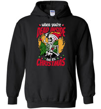 Load image into Gallery viewer, When Your Dead Inside Funny Christmas Party
