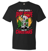 Load image into Gallery viewer, When Your Dead Inside Funny Christmas Party
