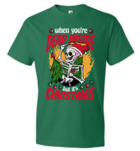 Load image into Gallery viewer, When Your Dead Inside Funny Christmas Party
