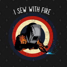 Load image into Gallery viewer, My Sewing is Fire Funny Welder, Welding  Unisex Classic T-Shirt
