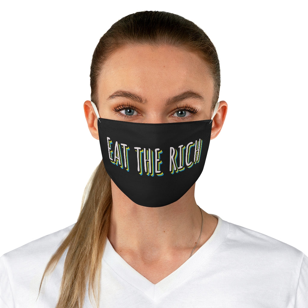 Eat The RichFabric Face Mask
