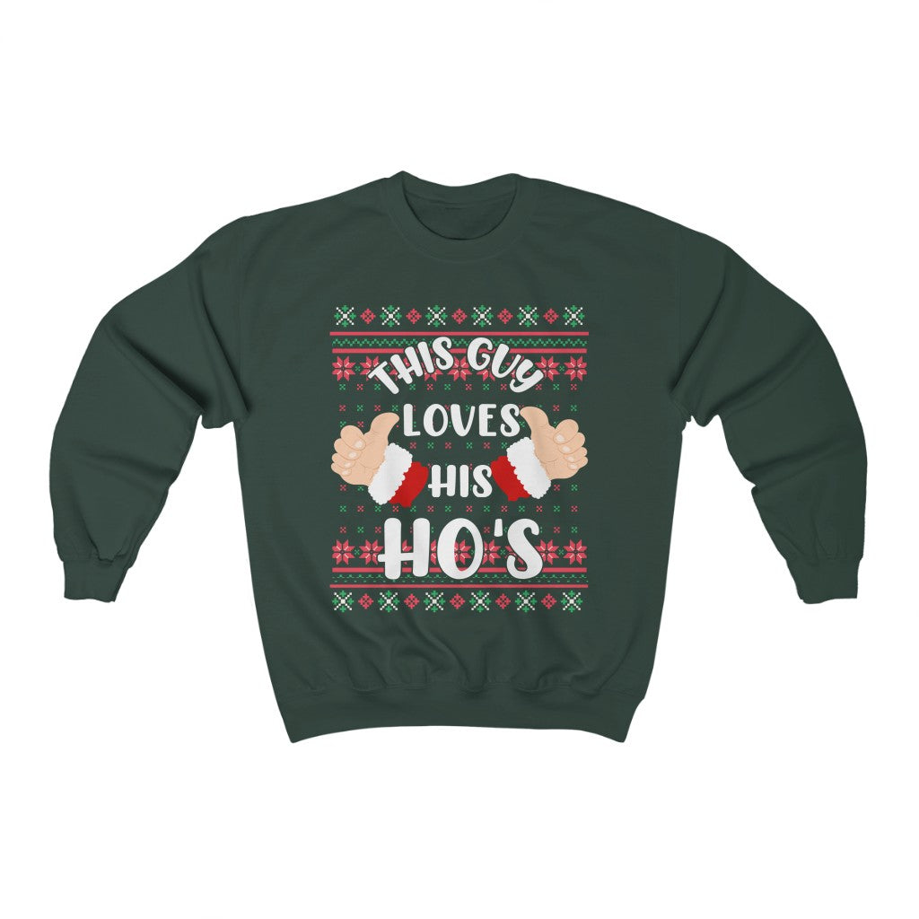 Funny This Guy Loves His Ho's Santa Ugly Christmas Sweater Unisex Heavy Blend™ Crewneck Sweatshirt
