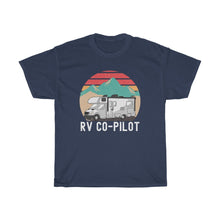 Load image into Gallery viewer, RV Co-Pilot Camping Motorhome Travel Vacation Unisex Heavy Cotton Tee
