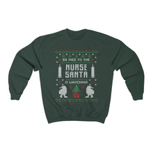 Load image into Gallery viewer, Be Nice To The Nurse Santa Is Watching Ugly Christmas Sweater Unisex Heavy Blend™ Crewneck Sweatshirt
