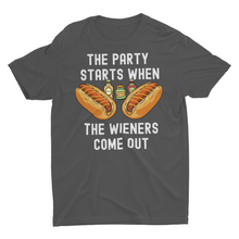 Load image into Gallery viewer, The Party Starts When The Wiener Comes Out Funny Hot Dog Unisex  T-Shirt
