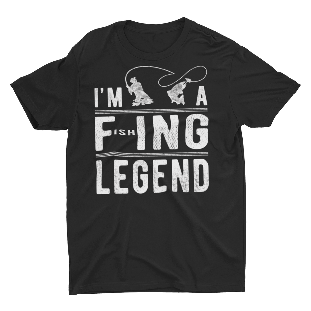 I'm A Fishing Legend Funny Fishing Gift Shirt