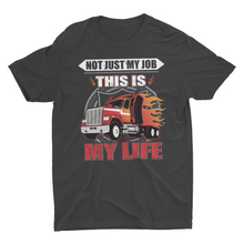 Load image into Gallery viewer, Truck Drover Not Just My Job Unisex T-Shirt
