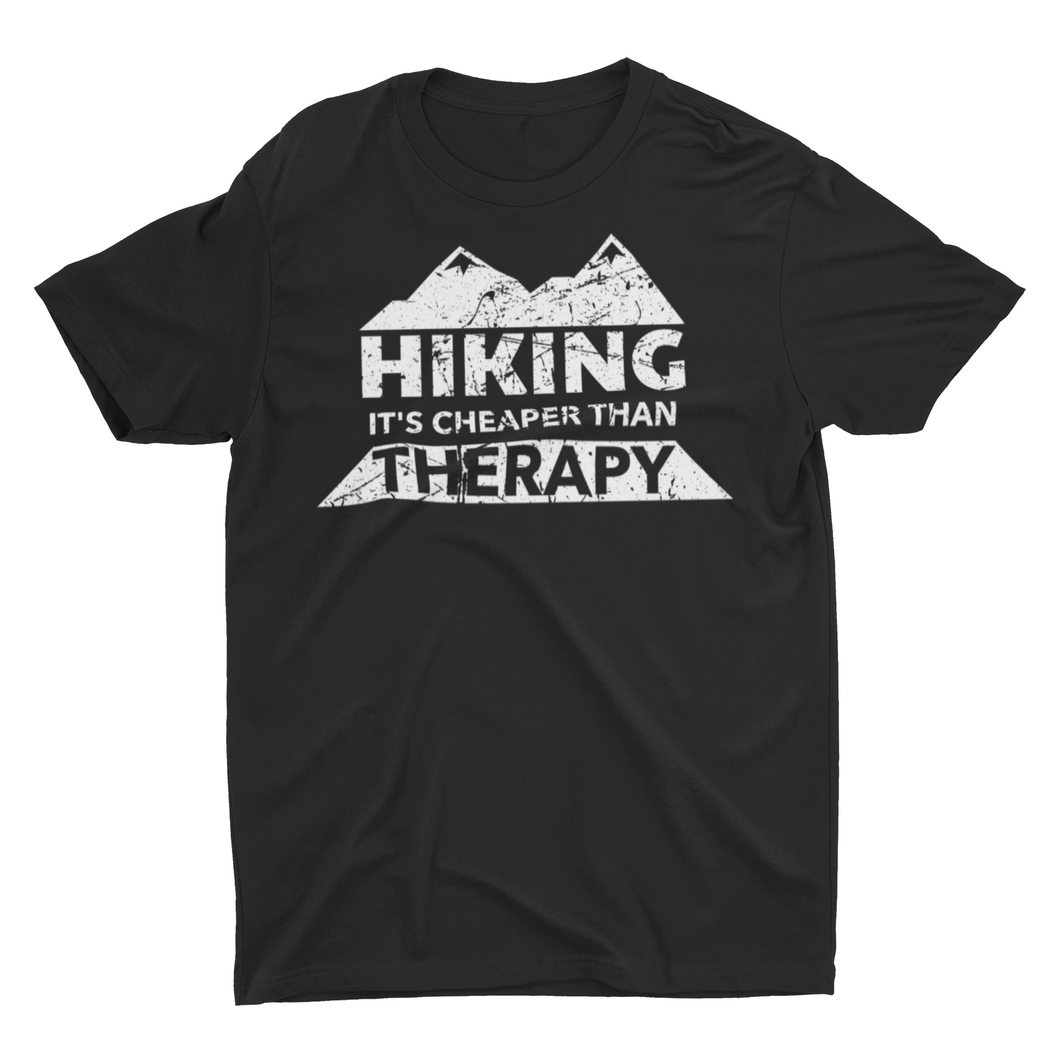 Hiking It's Cheaper Than Therapy distressed  Unisex T-Shirt