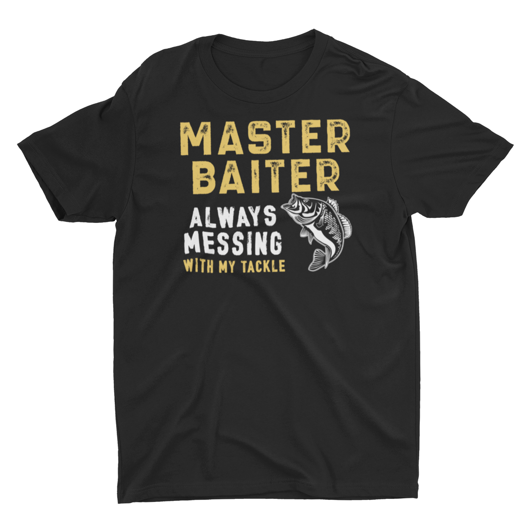 Fishing Always Messing With My Tackle Unisex T-Shirt