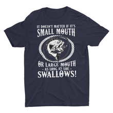 Load image into Gallery viewer, Sarcastic Large Mouth Small Mouth Bass Fishing Unisex T-Shirt
