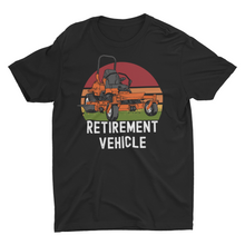 Load image into Gallery viewer, Retirement Vehicle Funny Zero Turn Lawn Mower Unisex T-Shirt
