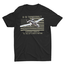 Load image into Gallery viewer, A-10 Thunderbolt Warthog Till The Sky Starts Farting Unisex T-Shirt
