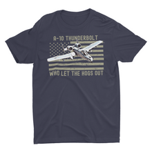 Load image into Gallery viewer, A10 Warthog Who Let The Hogs Out Brrrrt!  Unisex T-Shirt
