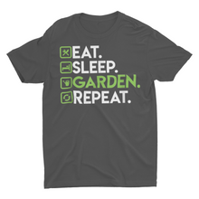 Load image into Gallery viewer, Eat, Sleep, Garden, Repeat&quot; Gardening T-Shirt
