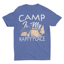 Load image into Gallery viewer, Camp Is My Happy Place Campground Camping Shirts
