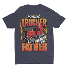 Load image into Gallery viewer, Proud Trucker Husband And Father Truck Driver Gift Shirt
