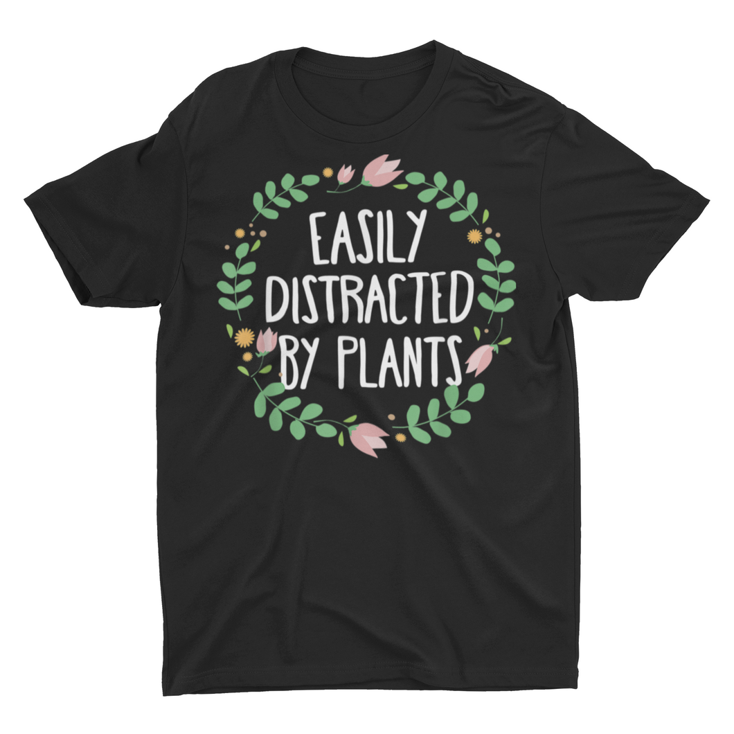 Easily Distracted By Plants, Plant Mom, House Plant T-Shirt
