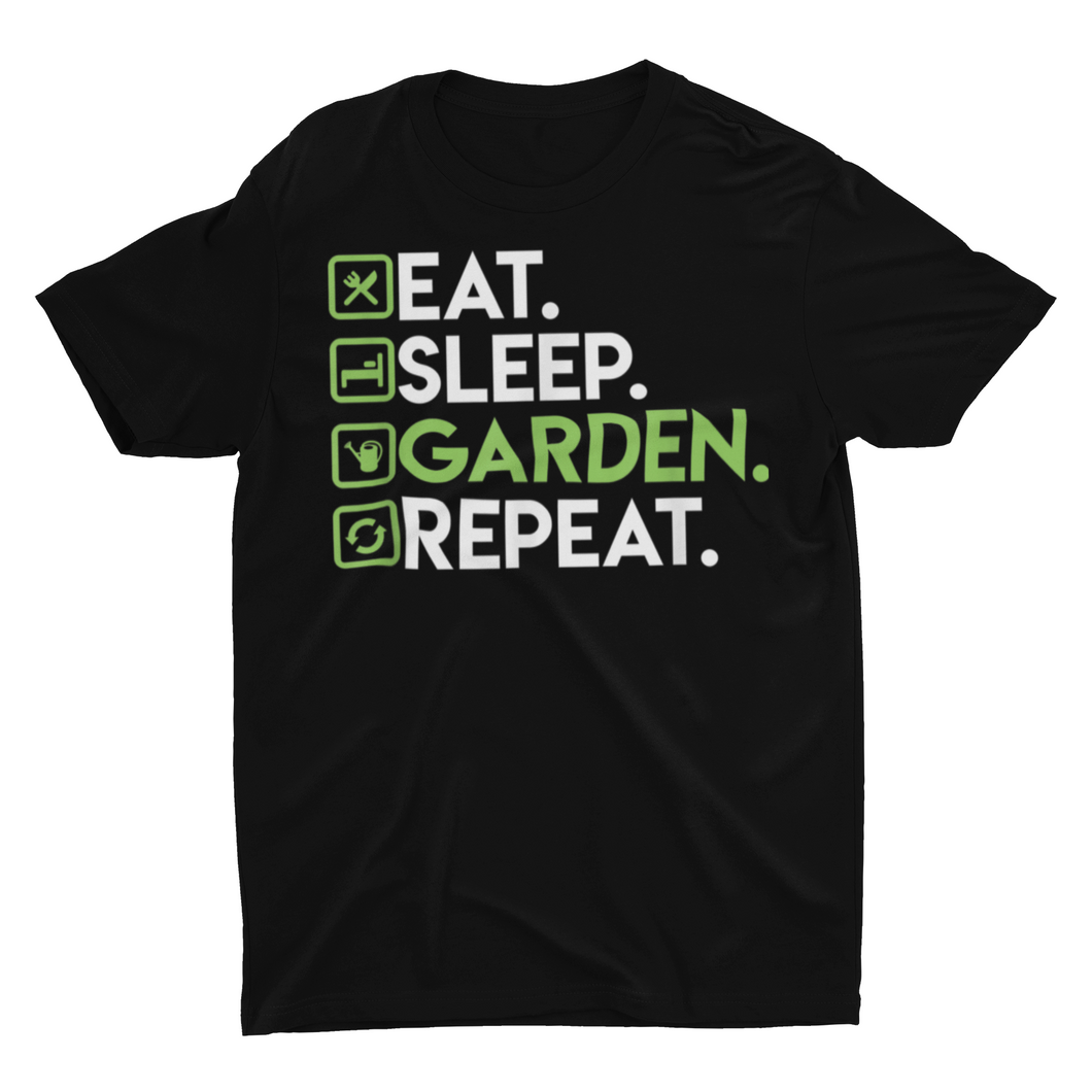 Eat, Sleep, Garden, Repeat