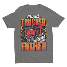 Load image into Gallery viewer, Proud Trucker Husband And Father Truck Driver Gift Shirt
