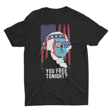 Load image into Gallery viewer, You Free Tonight ? George Washington 4th of July Unisex T-Shirt
