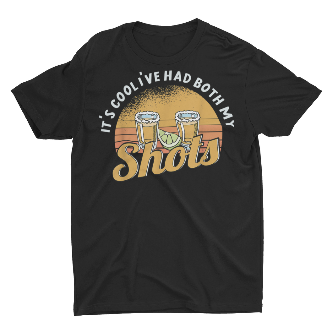 It's Cool I've Had Both My Shots