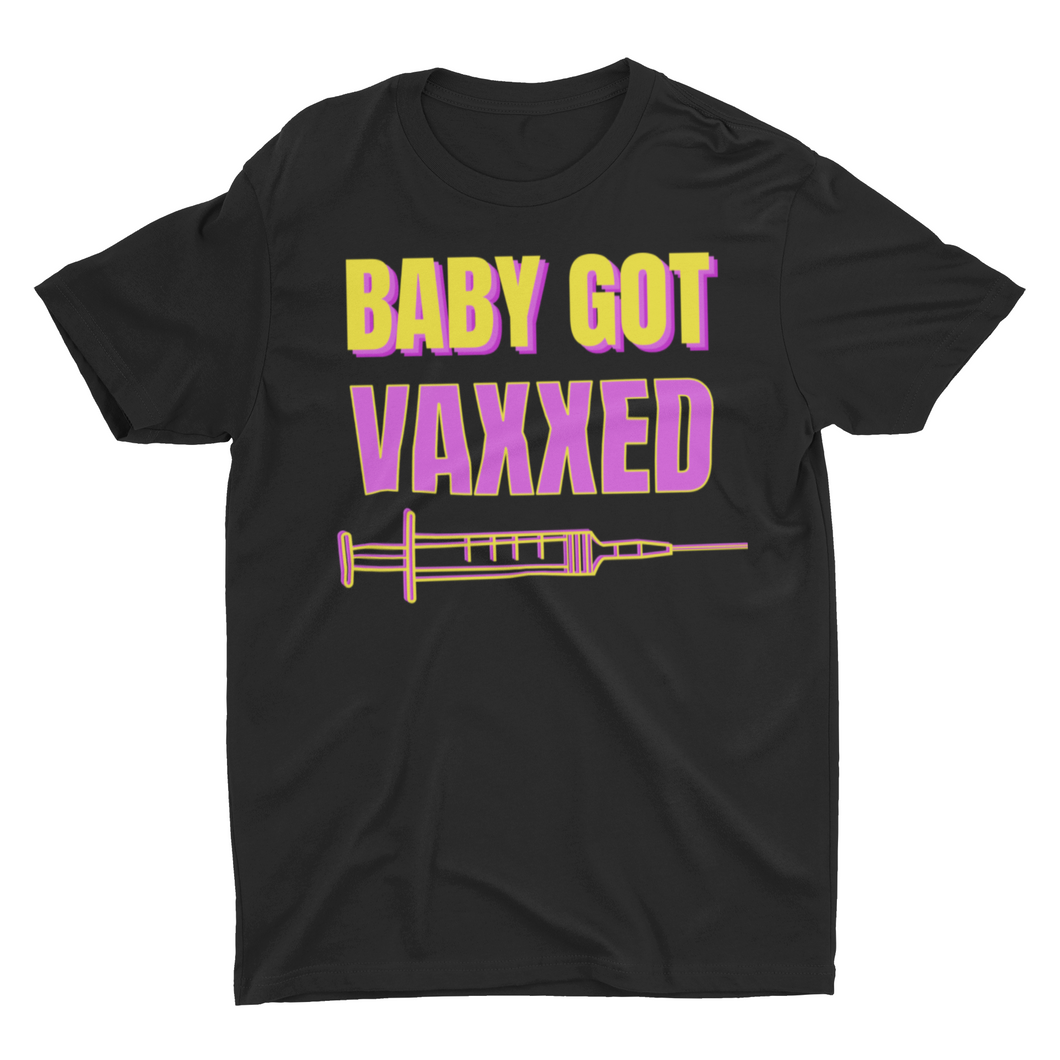 Baby Got Vaxxed Vaccination Funny Vaccine Unisex Classic T-Shirt