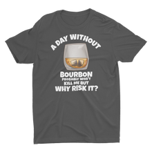 Load image into Gallery viewer, A Day Without Bourbon Unisex Classic T-Shirt
