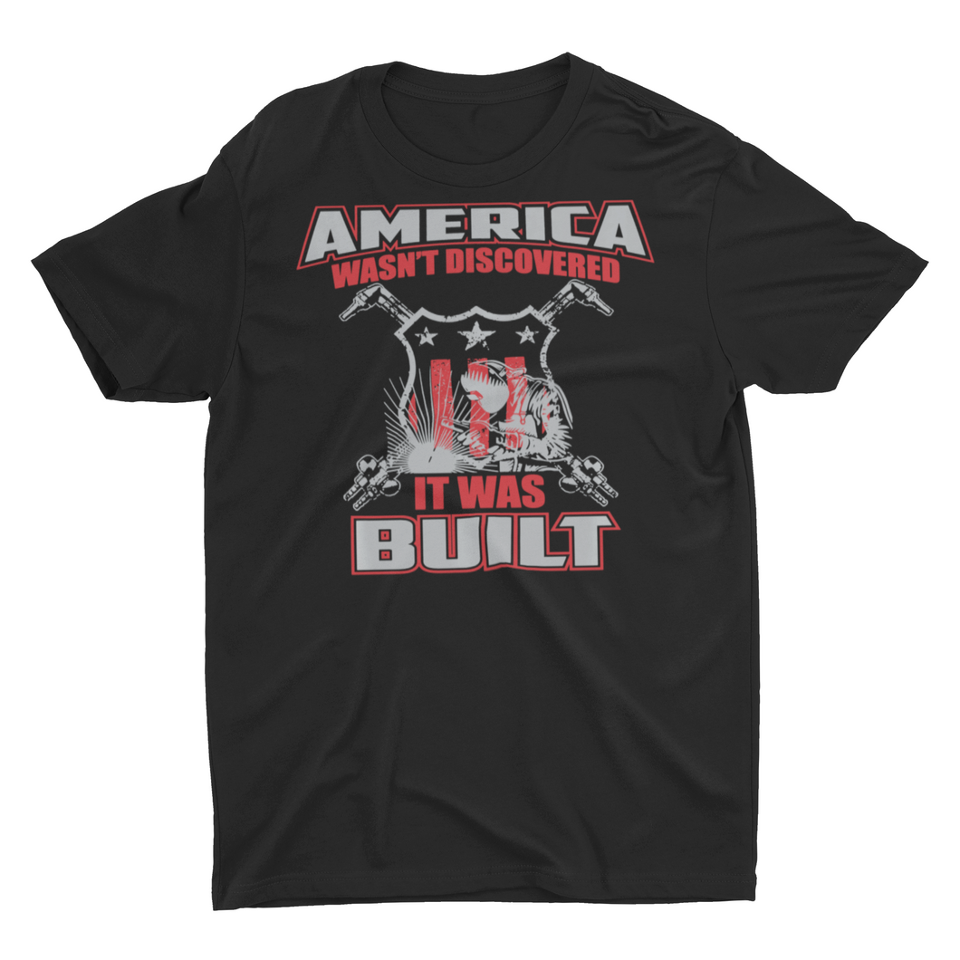 America Was Built Construction Welder Welding Shirt