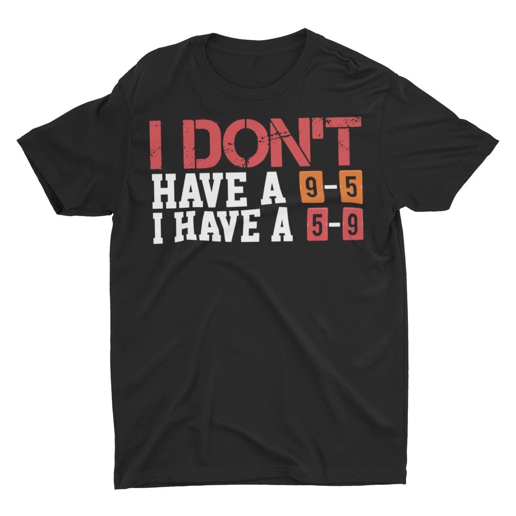 Hard Working Funny Long Day Working Shirts