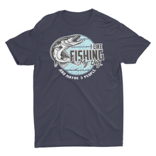 Load image into Gallery viewer, I Like Fishing, My Dog And Maybe 3 People Funny Fishing Shirt
