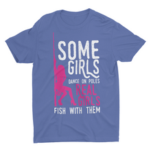 Load image into Gallery viewer, Funny Ladies Fishing Saying Shirt unisex Shirts
