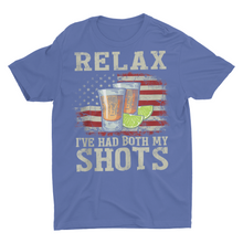 Load image into Gallery viewer, Relax I&#39;ve Had Both My Shots Tequila and American Flag Shirts

