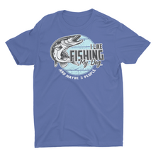 Load image into Gallery viewer, I Like Fishing, My Dog And Maybe 3 People Funny Fishing Shirt

