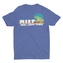 Load image into Gallery viewer, M.I.L.F Man I Love Frogs Unisex Classic T-Shirt
