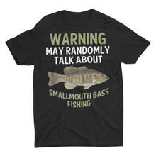 Load image into Gallery viewer, Funny Small Mouth Bass Fishing Saying Shirt Smallie Fishing Shirt
