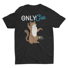 Load image into Gallery viewer, Funny Cat Only Cats Adult Fans Meme Shirt
