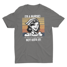 Load image into Gallery viewer, I&#39;m A Nurse, My Job Is To Save Your Ass, Not Kiss It! Heavy Cotton Tee - E.G. Supplies, LLC 
