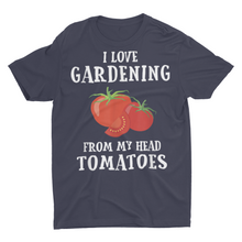 Load image into Gallery viewer, Funny I Love Gardening Shirt Unisex T-Shirt
