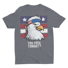 Load image into Gallery viewer, Patriotic Eagle You Free Tonight? 4th of July Unisex T-Shirt

