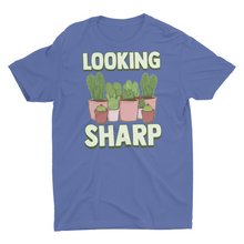 Load image into Gallery viewer, Looking Sharp Funny House Plant Lover Unisex T-Shirt
