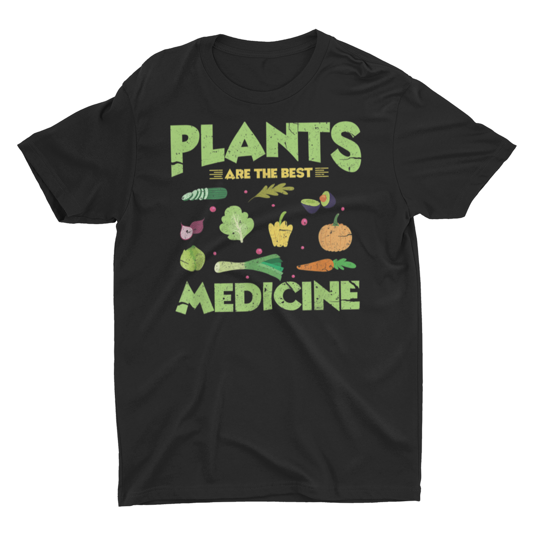 Plants Are The Best Medicine Unisex Shirt