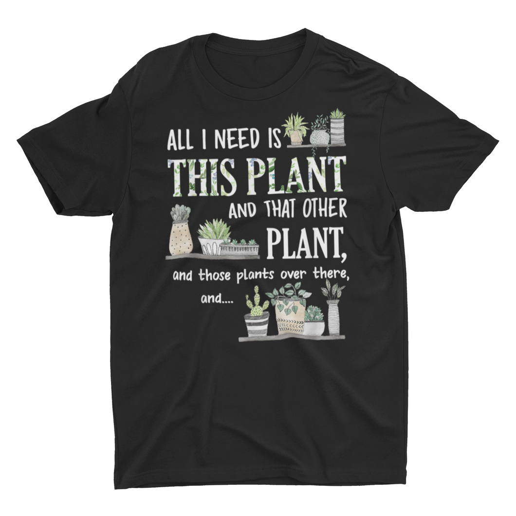 Funny House Plant Gardener Saying Unisex T-Shirts Plant Lady Gift