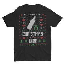 Load image into Gallery viewer, All I Want For Christmas Is Wine
