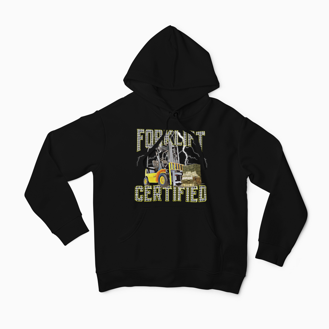 Forklift Certified Hoodie: Show off Your Skills in Style!