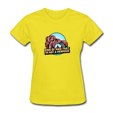 Load image into Gallery viewer, Kind of Mad That I&#39;m Not a Mermaid Woman&#39;s Tee - E.G. Supplies 
