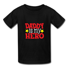 Load image into Gallery viewer, Daddy Is My Hero, Kids Tee - E.G. Supplies 
