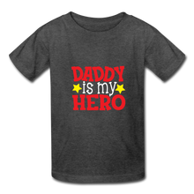 Load image into Gallery viewer, Daddy Is My Hero, Kids Tee - E.G. Supplies 

