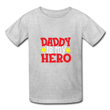 Load image into Gallery viewer, Daddy Is My Hero, Kids Tee - E.G. Supplies 
