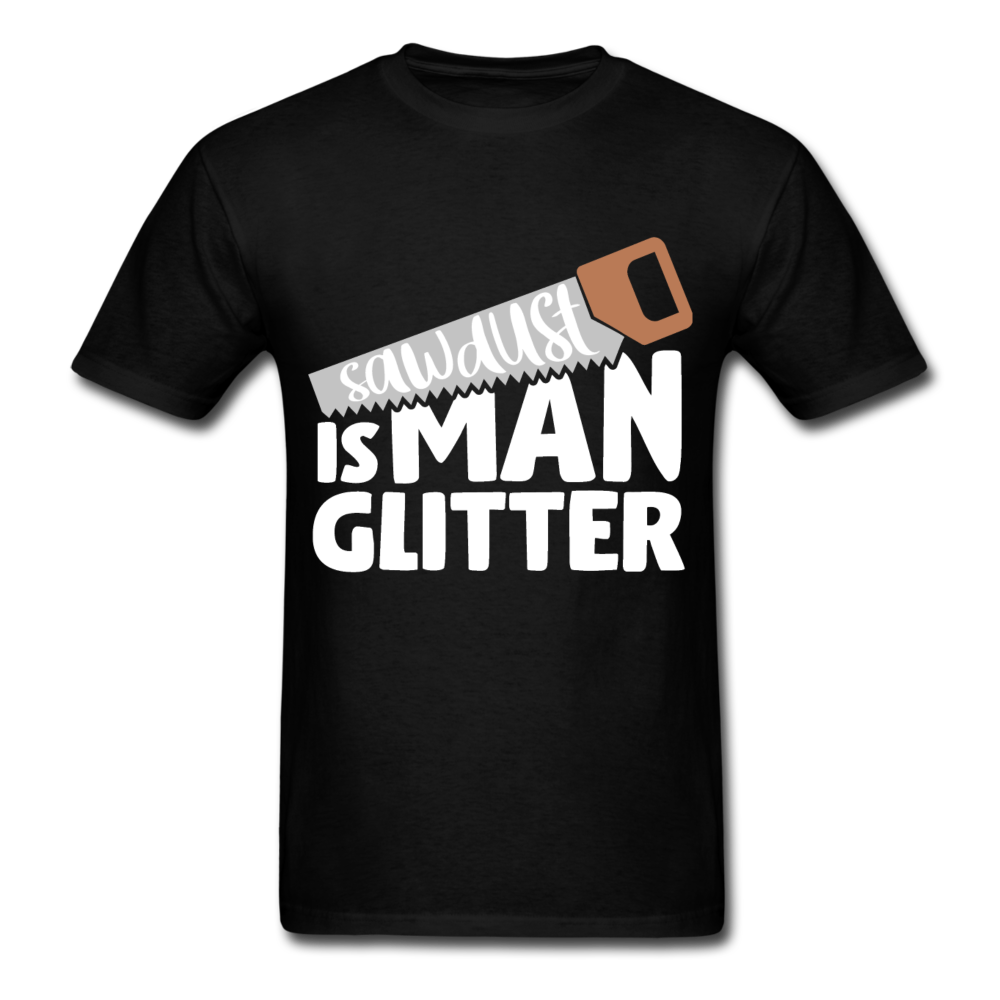 Sawdust Is Man Glitter - E.G. Supplies 
