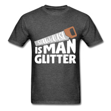 Load image into Gallery viewer, Sawdust Is Man Glitter - E.G. Supplies 
